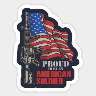 American solider proud Sticker